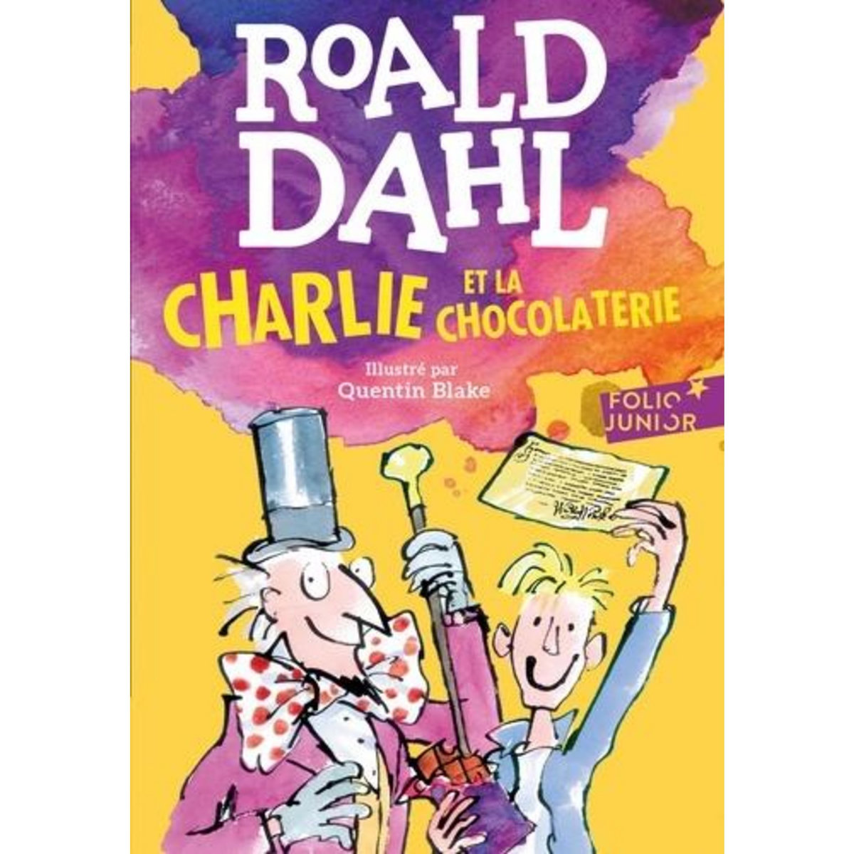 CHARLIE ET LA CHOCOLATERIE, Dahl Roald