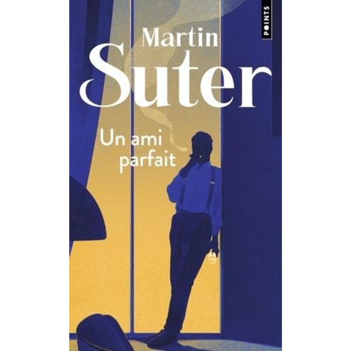 UN AMI PARFAIT, Suter Martin