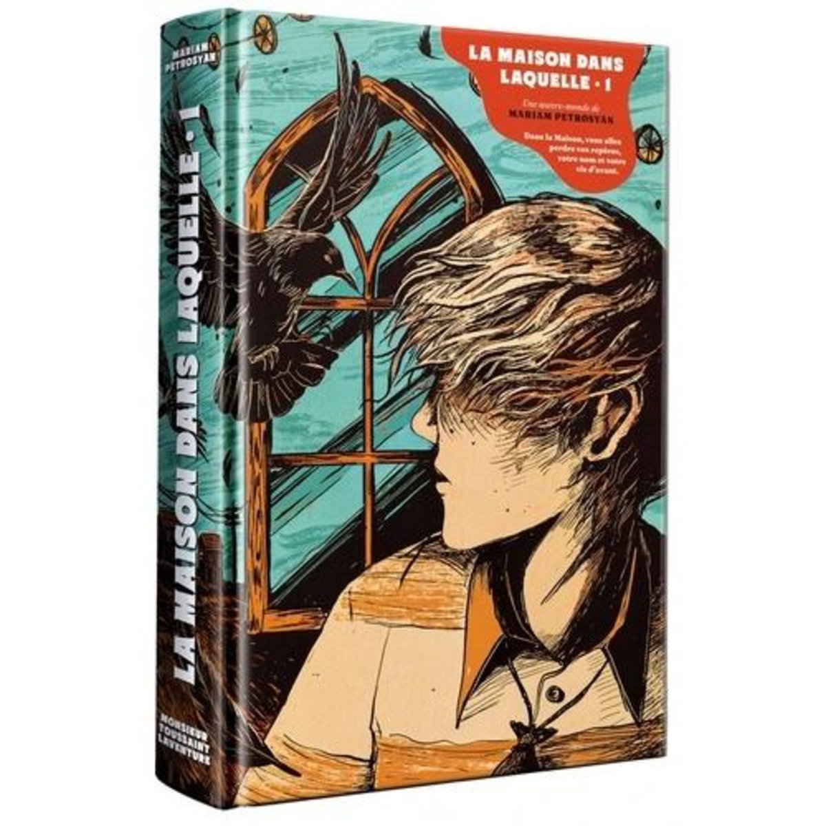 LA MAISON DANS LAQUELLE TOME 1 : FUMEUR, Petrosyan Mariam