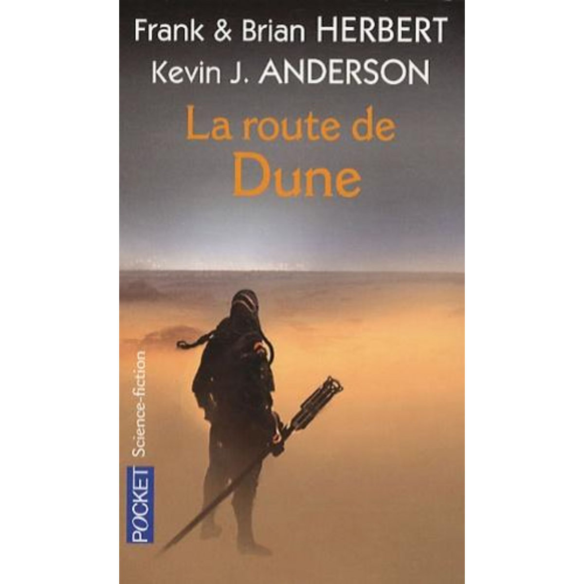 LA ROUTE DE DUNE, Herbert Frank
