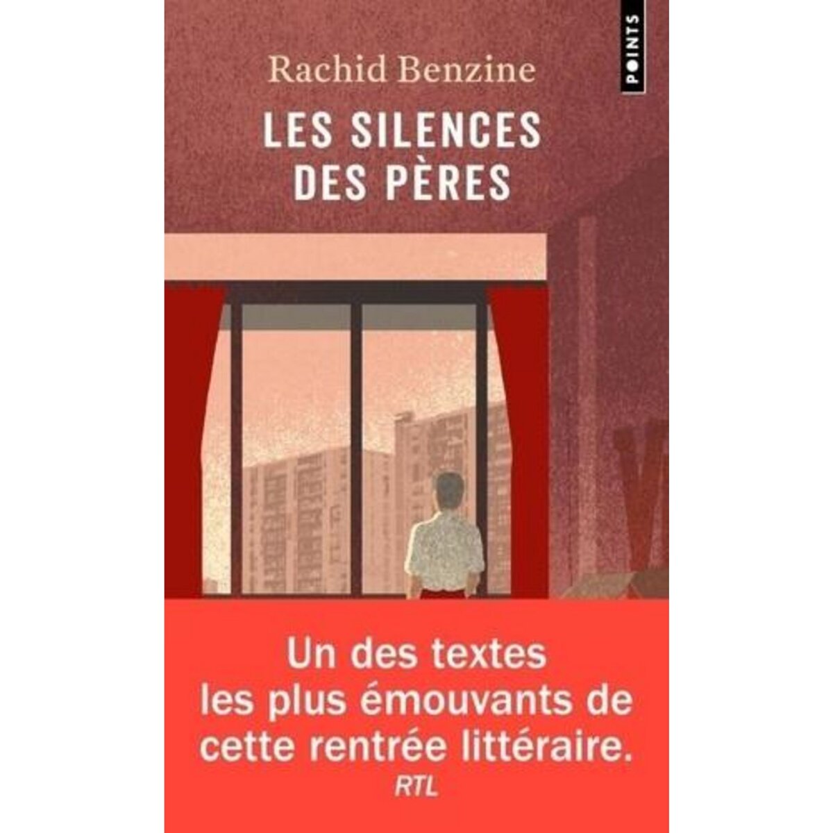 LES SILENCES DES PERES, Benzine Rachid