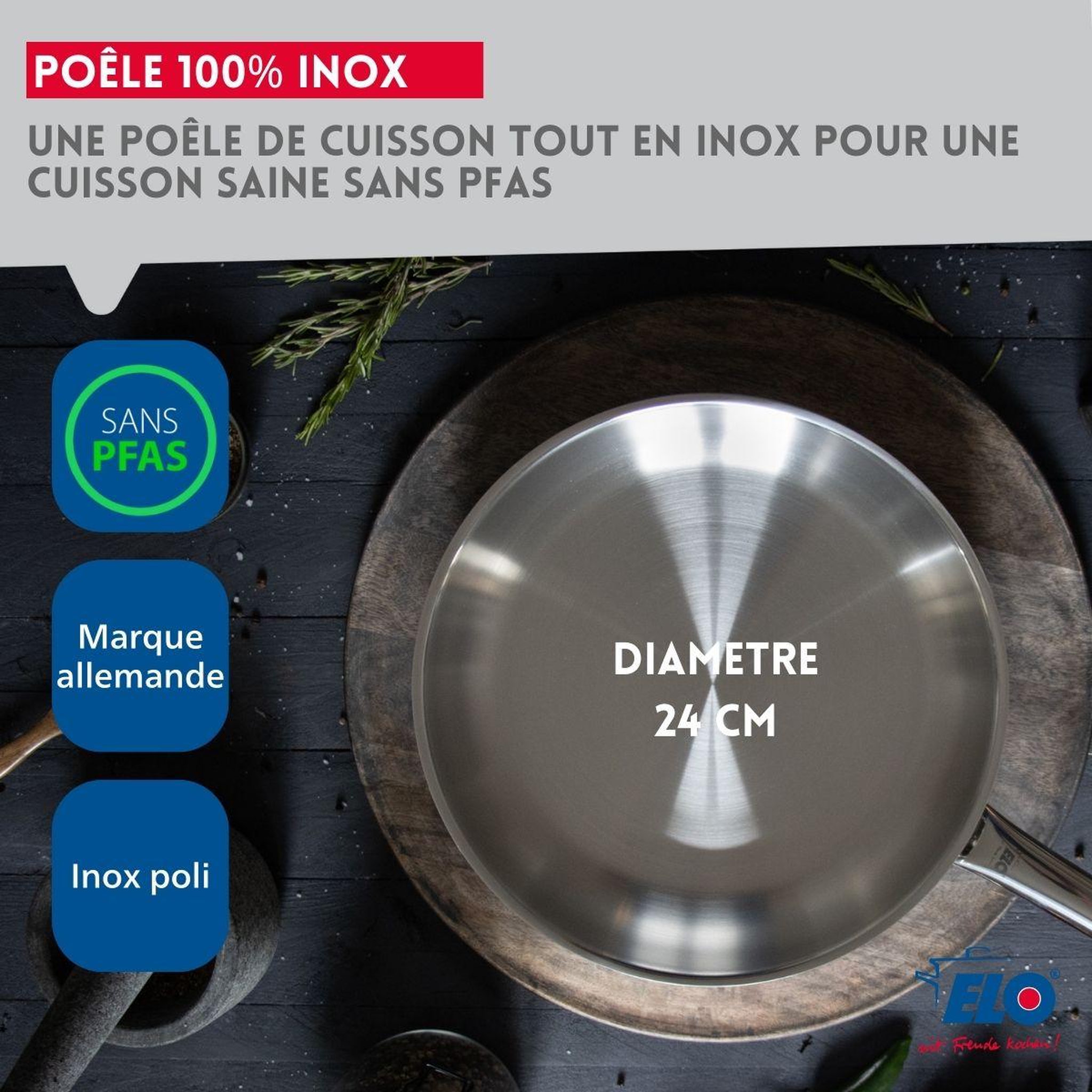 Voir la diapositive 3 : ELO Poêle à frire 24 cm en inox 18/10 sans revêtement de 1,7 litres elo profi therm