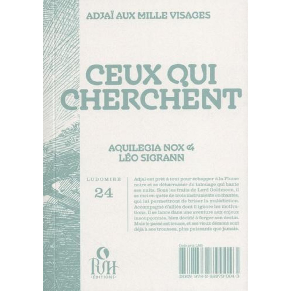 ADJAI AUX MILLE VISAGES : CEUX QUI CHERCHENT, Nox Aquilegia
