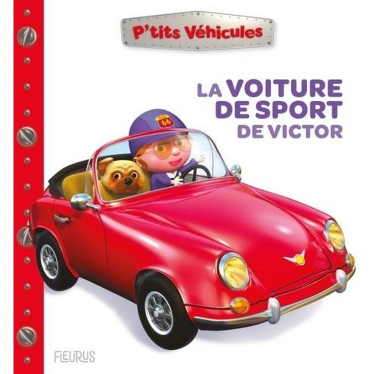 LA VOITURE DE SPORT DE VICTOR, Bélineau Nathalie