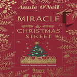 MIRACLE A CHRISTMAS STREET, O'Neil Annie