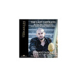 The Last Castrato. Arias For Velluti