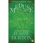 MEDUSE, Burton Jessie