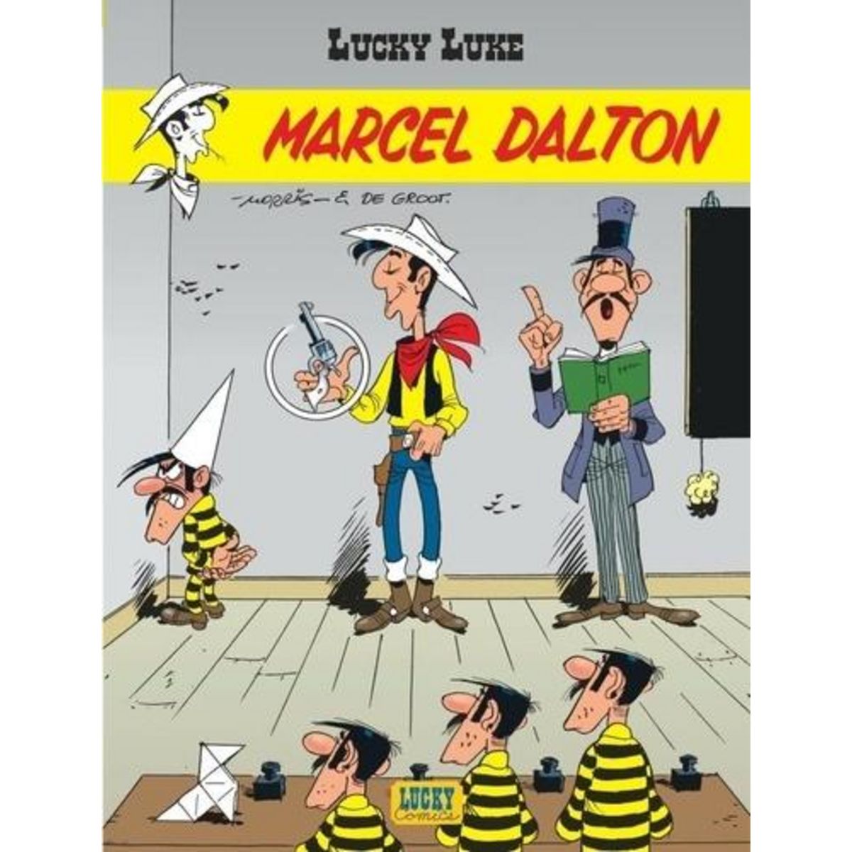 LUCKY LUKE TOME 38 : MARCEL DALTON, De Groot