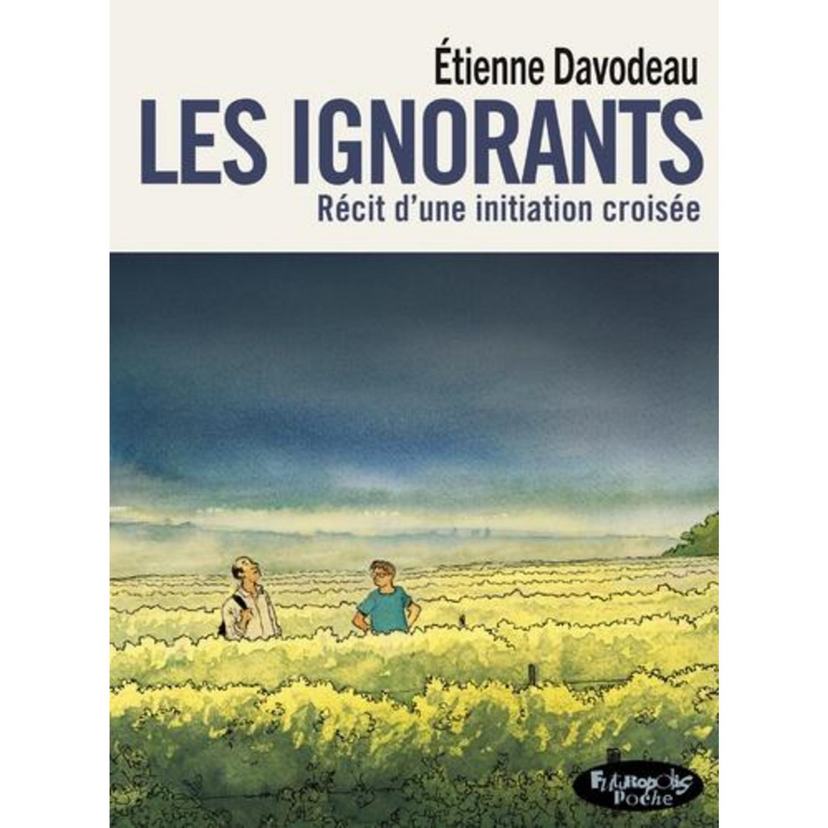 LES IGNORANTS, Davodeau Etienne