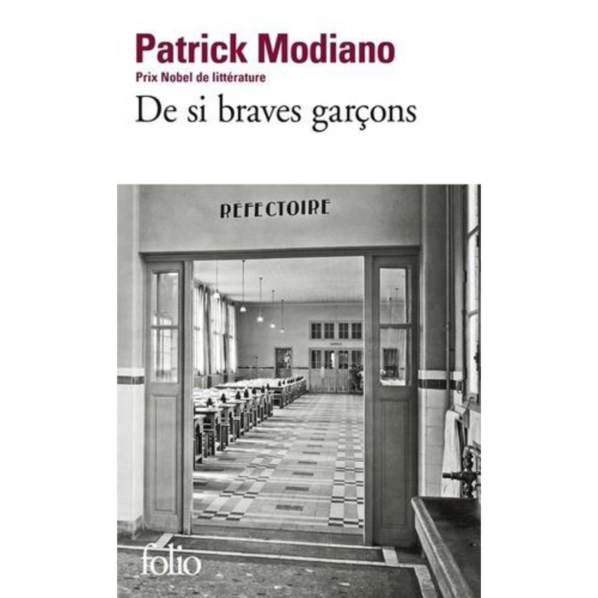 DE SI BRAVES GARCONS, Modiano Patrick