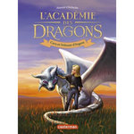 L'ACADEMIE DES DRAGONS TOME 2 : CARA ET VOLEUSE D'ARGENT, Chisholm Alastair
