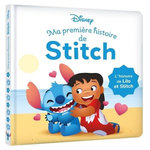 MA PREMIERE HISTOIRE DE STITCH. L'HISTOIRE DE LILO ET STITCH, Disney