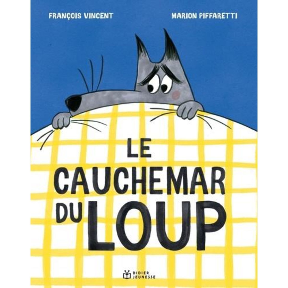 LE CAUCHEMAR DU LOUP, Vincent François
