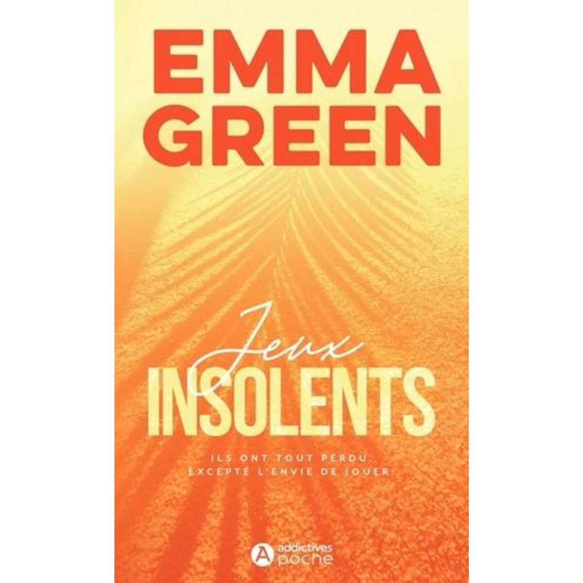 LES JEUX SAISON 1 TOME 2 : JEUX INSOLENTS, Green Emma