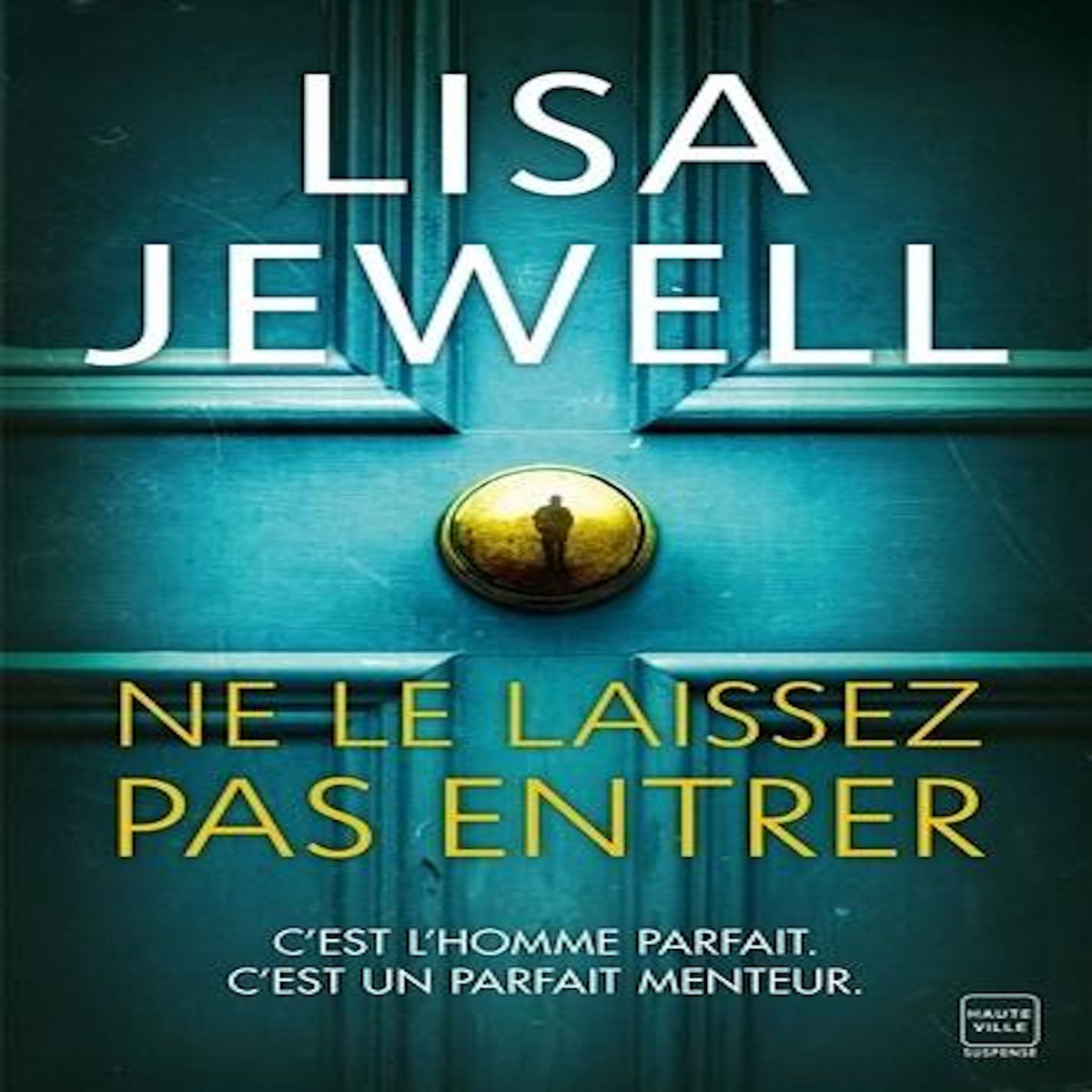 NE LE LAISSEZ PAS ENTRER, Jewell Lisa
