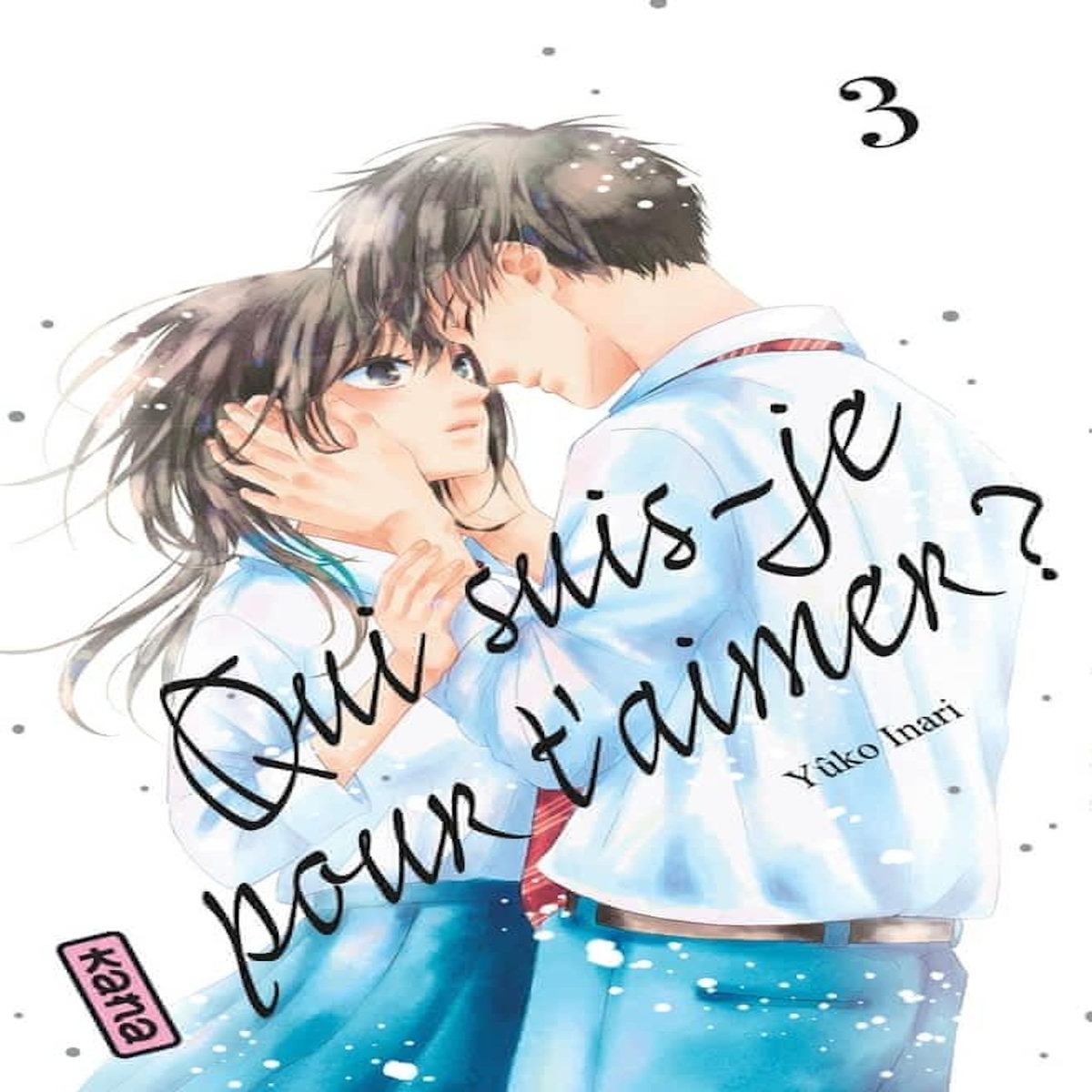 QUI SUIS-JE POUR T'AIMER ? TOME 3 , Inari Yûko