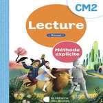 LECTURE CM2 METHODE EXPLICITE. EDITION 2025, Dunkhorst Jean-Claude