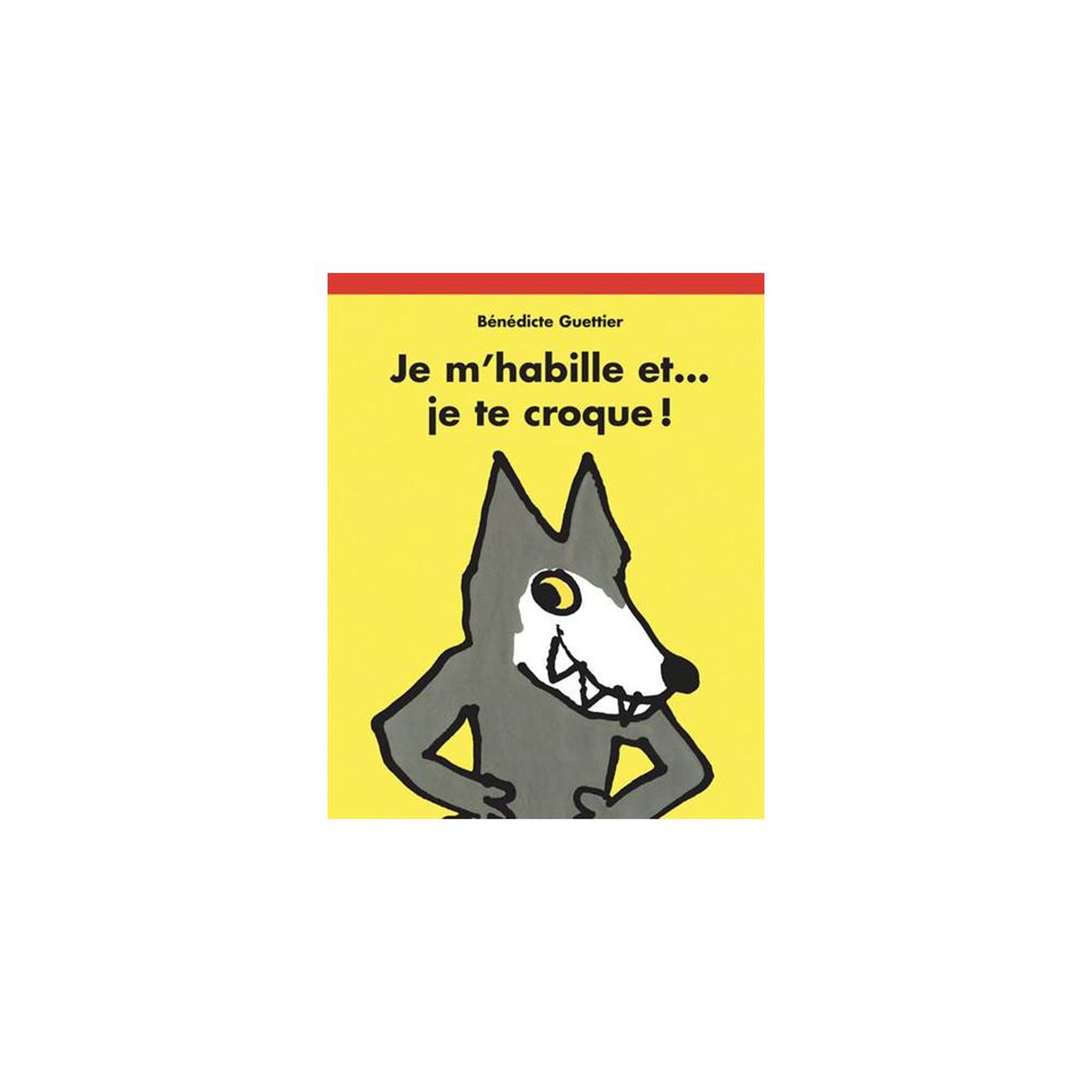 L'ECOLE DES LOISIRS EDITIONS Je m'habille et... Je te croque ! (les lutins) – livre de poche broché illustré