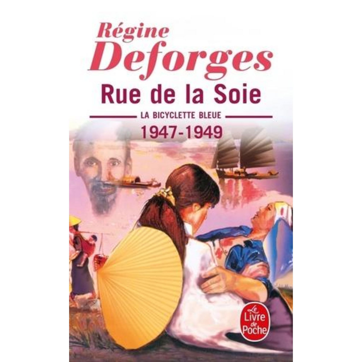 LA BICYCLETTE BLEUE TOME 5 : RUE DE LA SOIE. 1947-1949, Deforges Régine