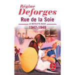 LA BICYCLETTE BLEUE TOME 5 : RUE DE LA SOIE. 1947-1949, Deforges Régine