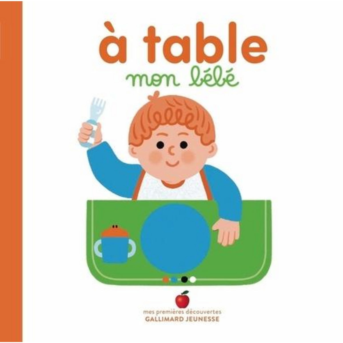 A TABLE, MON BEBE, Bretin Marie