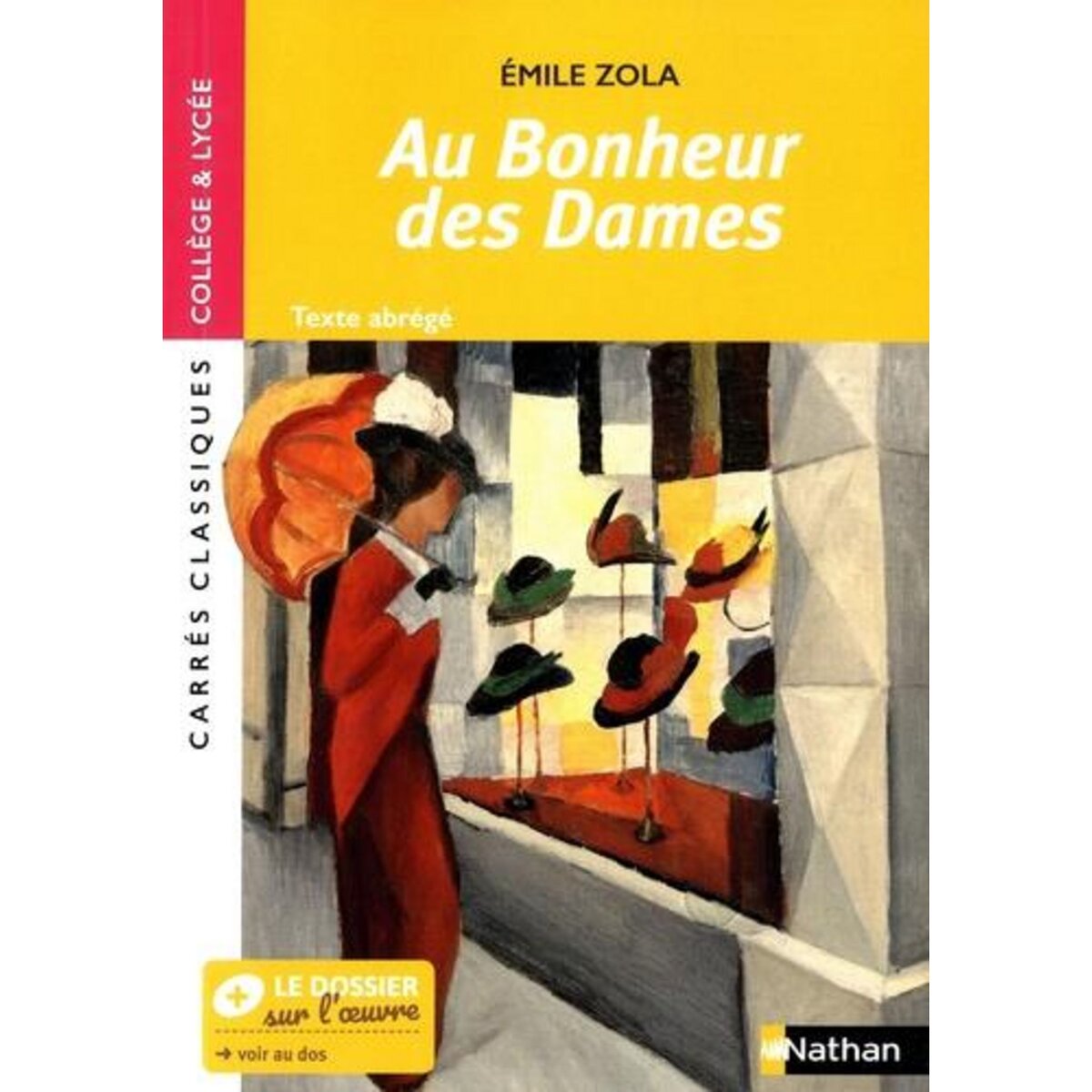 AU BONHEUR DES DAMES. TEXTE ABREGE, Zola Emile