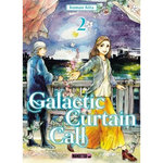 GALACTIC CURTAIN CALL TOME 2 , Kita Komao