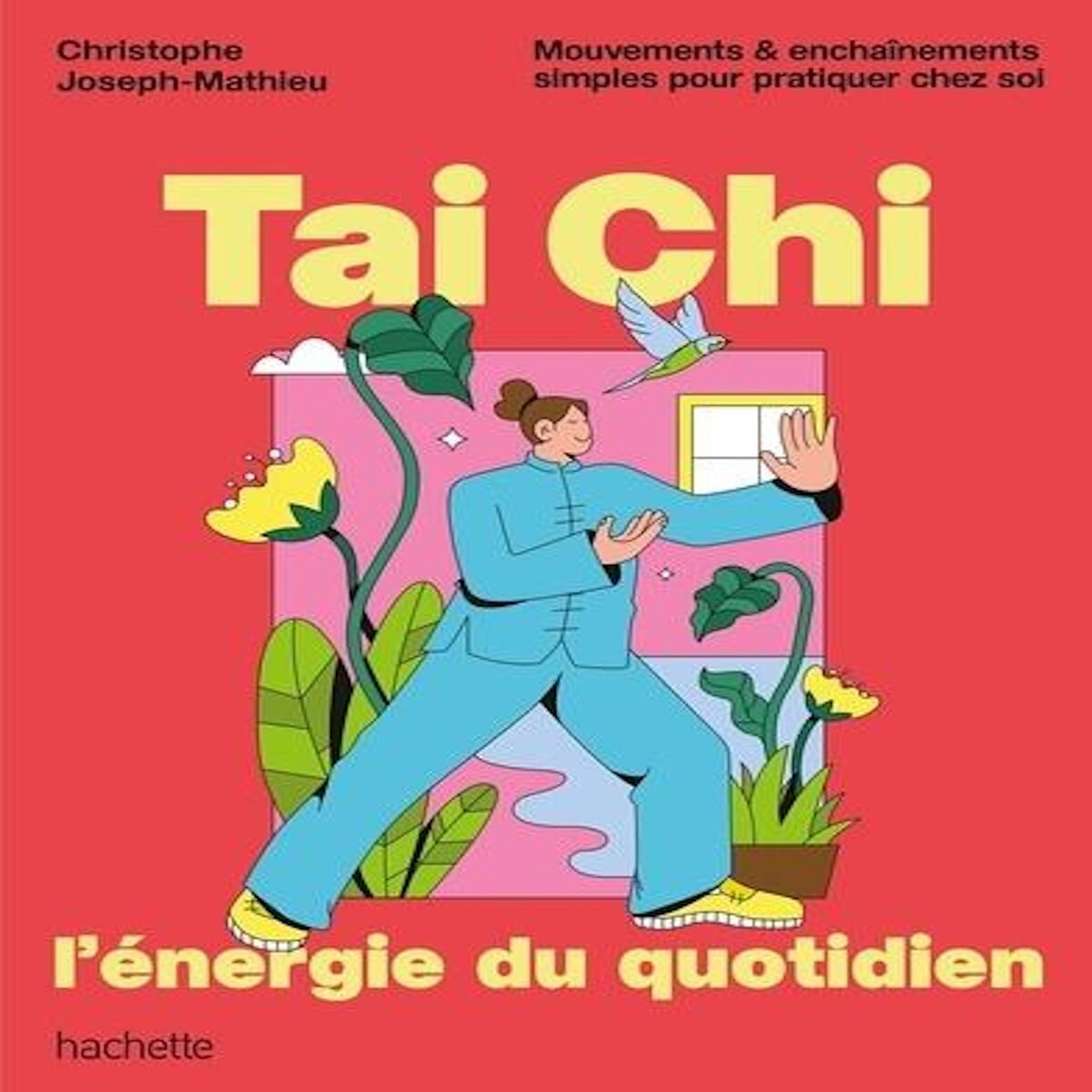 TAI CHI, L'ENERGIE DU QUOTIDIEN. MOUVEMENTS ET ENCHAINEMENTS SIMPLES POUR PRATIQUER CHEZ SOI, Joseph-Mathieu Christophe