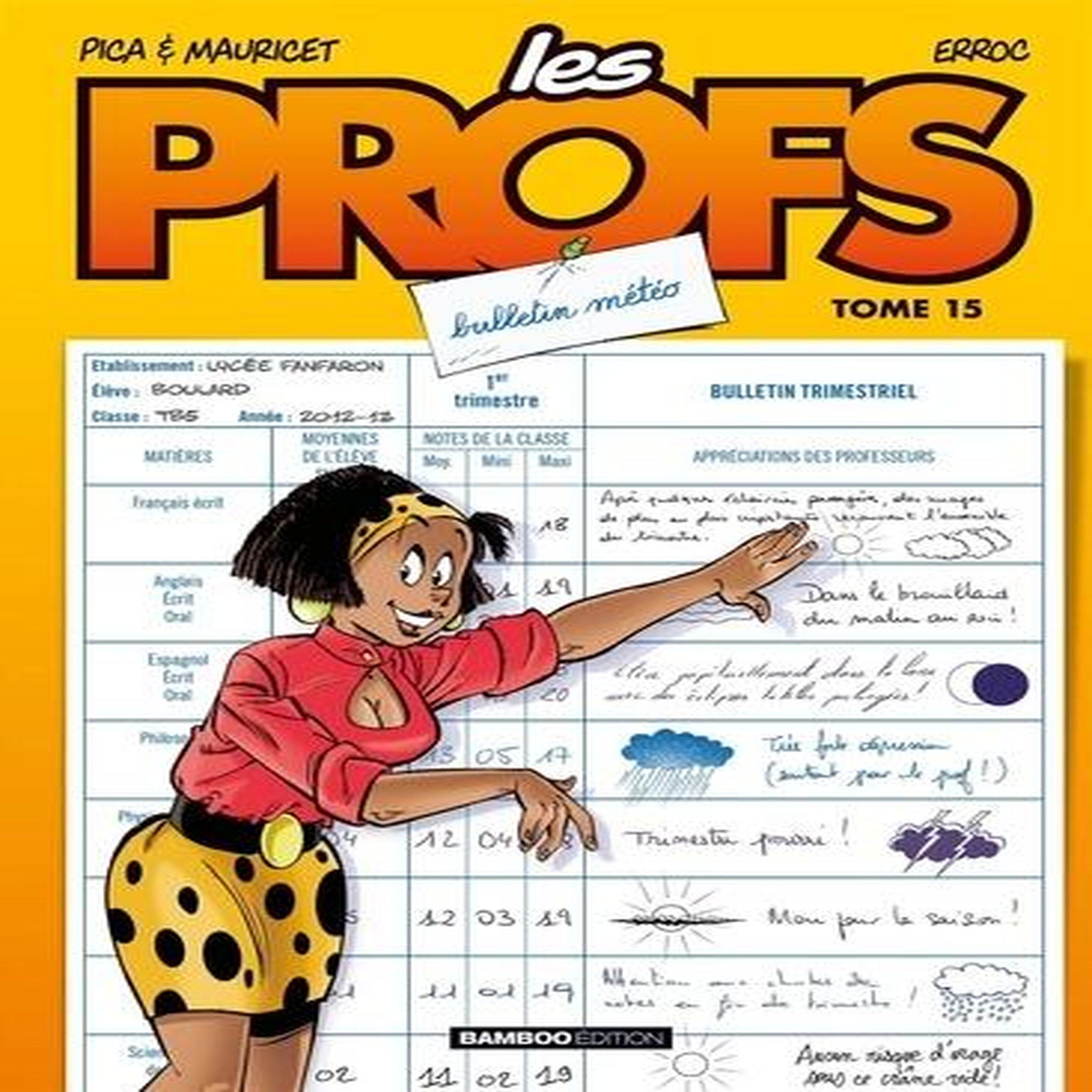 LES PROFS TOME 15 : BULLETIN METEO, Erroc