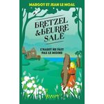 BRETZEL ET BEURRE SALE TOME 3 : L'HABIT NE FAIT PAS LE MOINE, Le Moal Margot