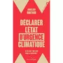  DECLARER L'ETAT D'URGENCE CLIMATIQUE. ET S'IL ETAIT TROP TARD POUR LA TRANSITION, Boutaud Aurélien