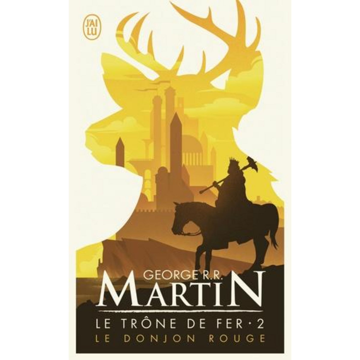 LE TRONE DE FER (A GAME OF THRONES) TOME 2 : LE DONJON ROUGE, Martin George R. R.