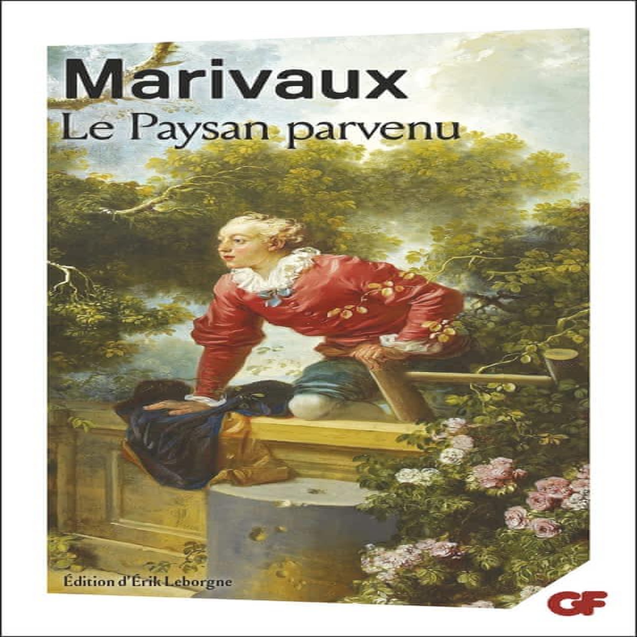 LE PAYSAN PARVENU, Marivaux Pierre de