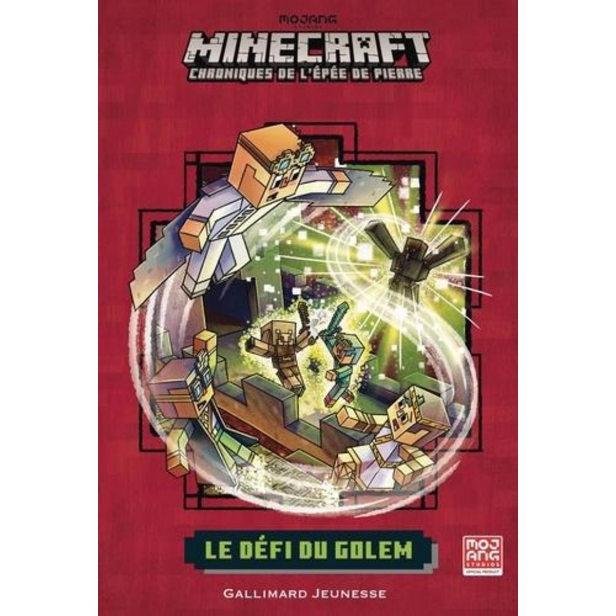 MINECRAFT - CHRONIQUES DE L'EPEE DE PIERRE TOME 5 : LE DEFI DU GOLEM, Eliopulos Nick