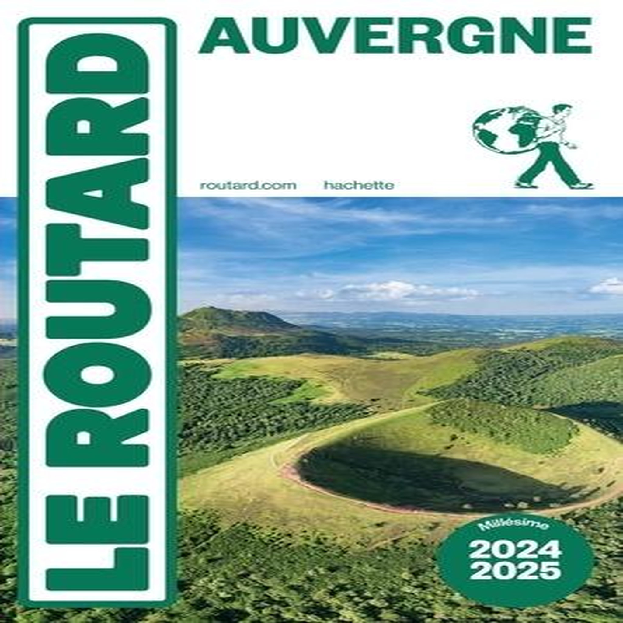 AUVERGNE. EDITION 2024-2025, Le Routard