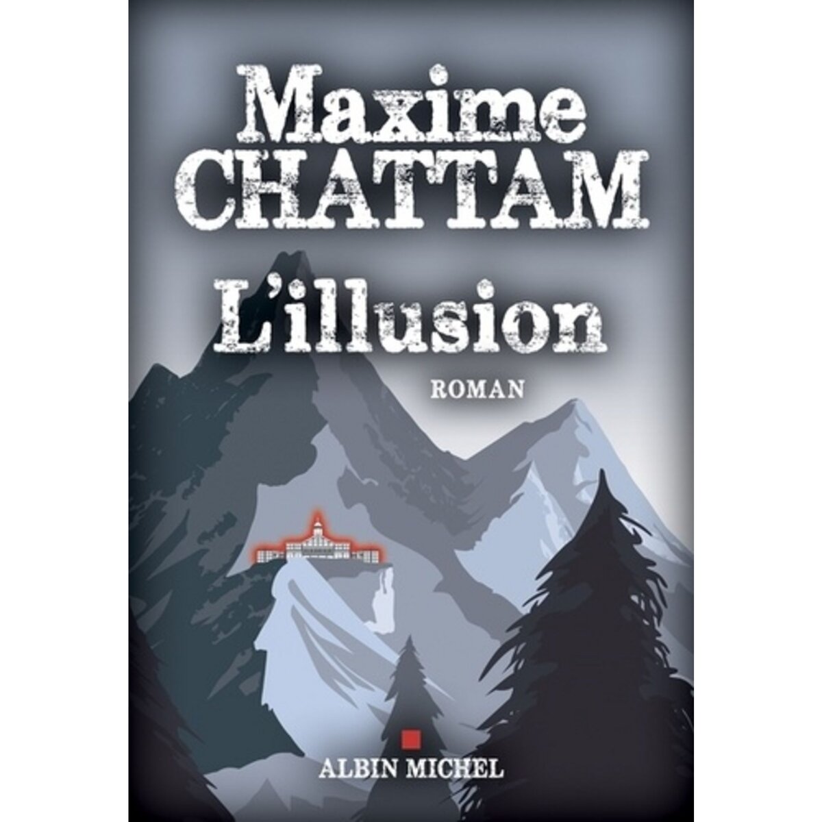  L'ILLUSION, Chattam Maxime