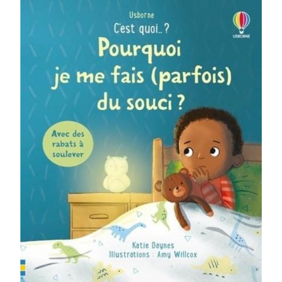 POURQUOI JE ME FAIS (PARFOIS) DU SOUCI ? AVEC DES RABATS A SOULEVER, Daynes Katie