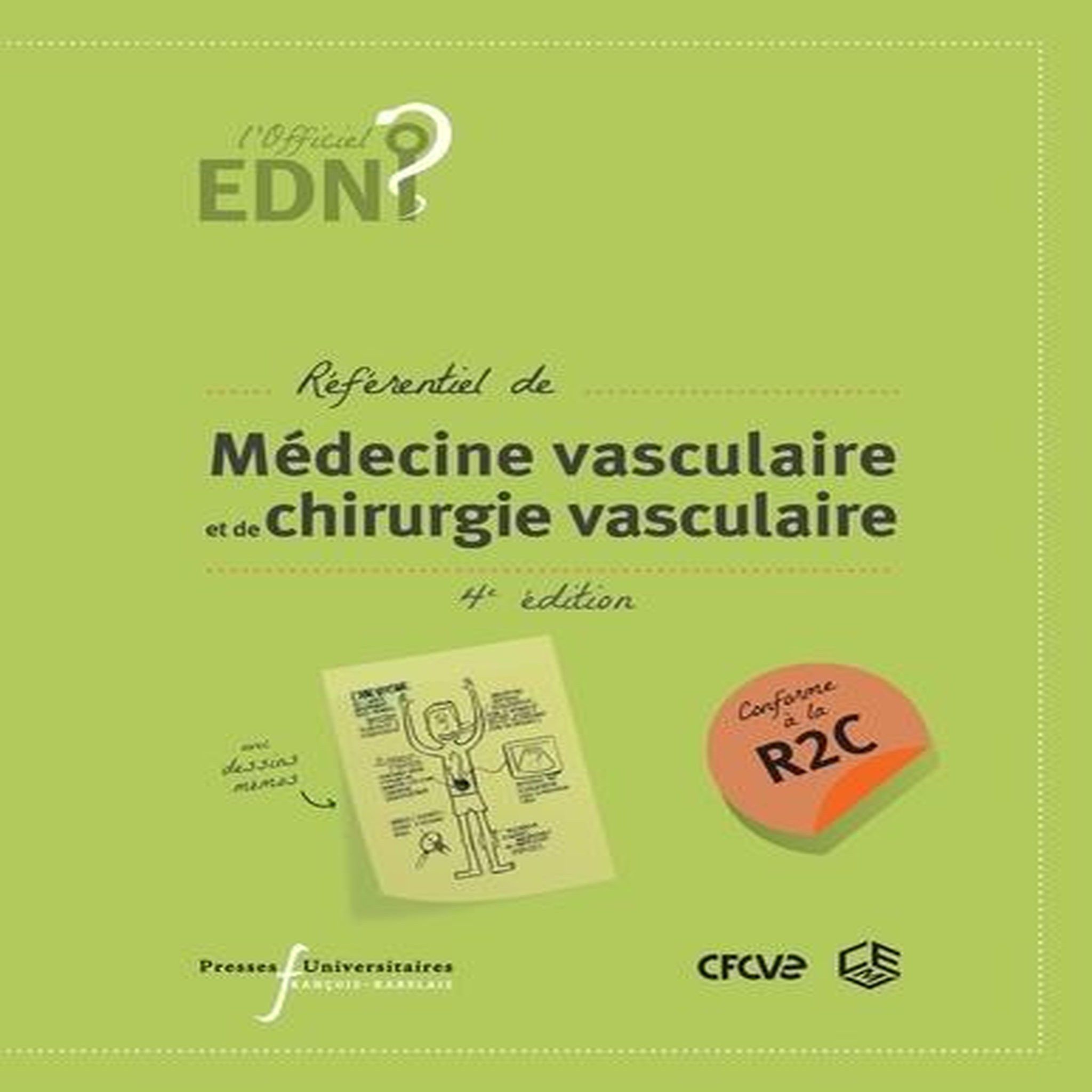 REFERENTIEL DE MEDECINE VASCULAIRE ET DE CHIRURGIE VASCULAIRE. 4E EDITION, CEMV