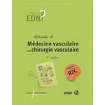 REFERENTIEL DE MEDECINE VASCULAIRE ET DE CHIRURGIE VASCULAIRE. 4E EDITION, CEMV