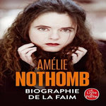 BIOGRAPHIE DE LA FAIM, Nothomb Amélie