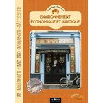 ENVIRONNEMENT ECONOMIQUE ET JURIDIQUE BP BOULANGER / BAC PRO BOULANGER-PATISSIER. 5E EDITION, Meyer Didier