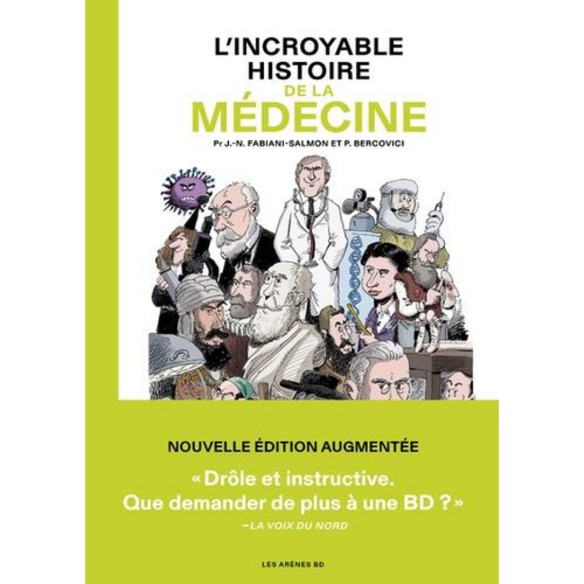 L'INCROYABLE HISTOIRE DE LA MEDECINE. 3E EDITION, Fabiani-Salmon Jean-Noël