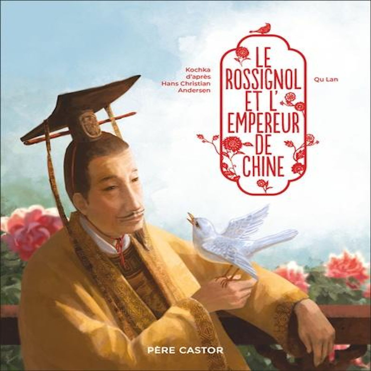 LE ROSSIGNOL ET L'EMPEREUR DE CHINE, Kochka