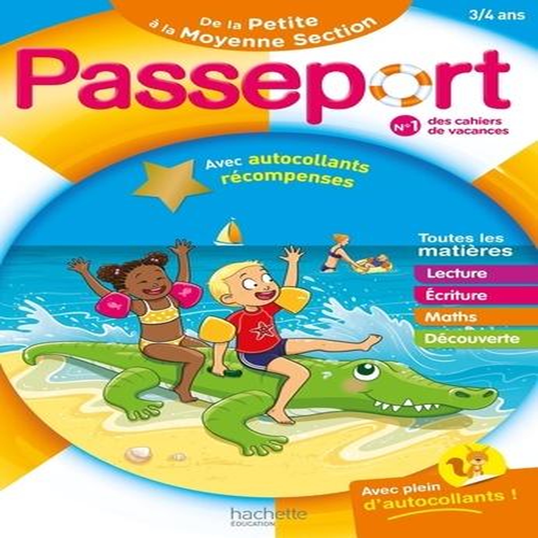 PASSEPORT DE LA PETITE A LA MOYENNE SECTION. AVEC AUTOCOLLANTS RECOMPENSES, Exbrayat Marie-Christine