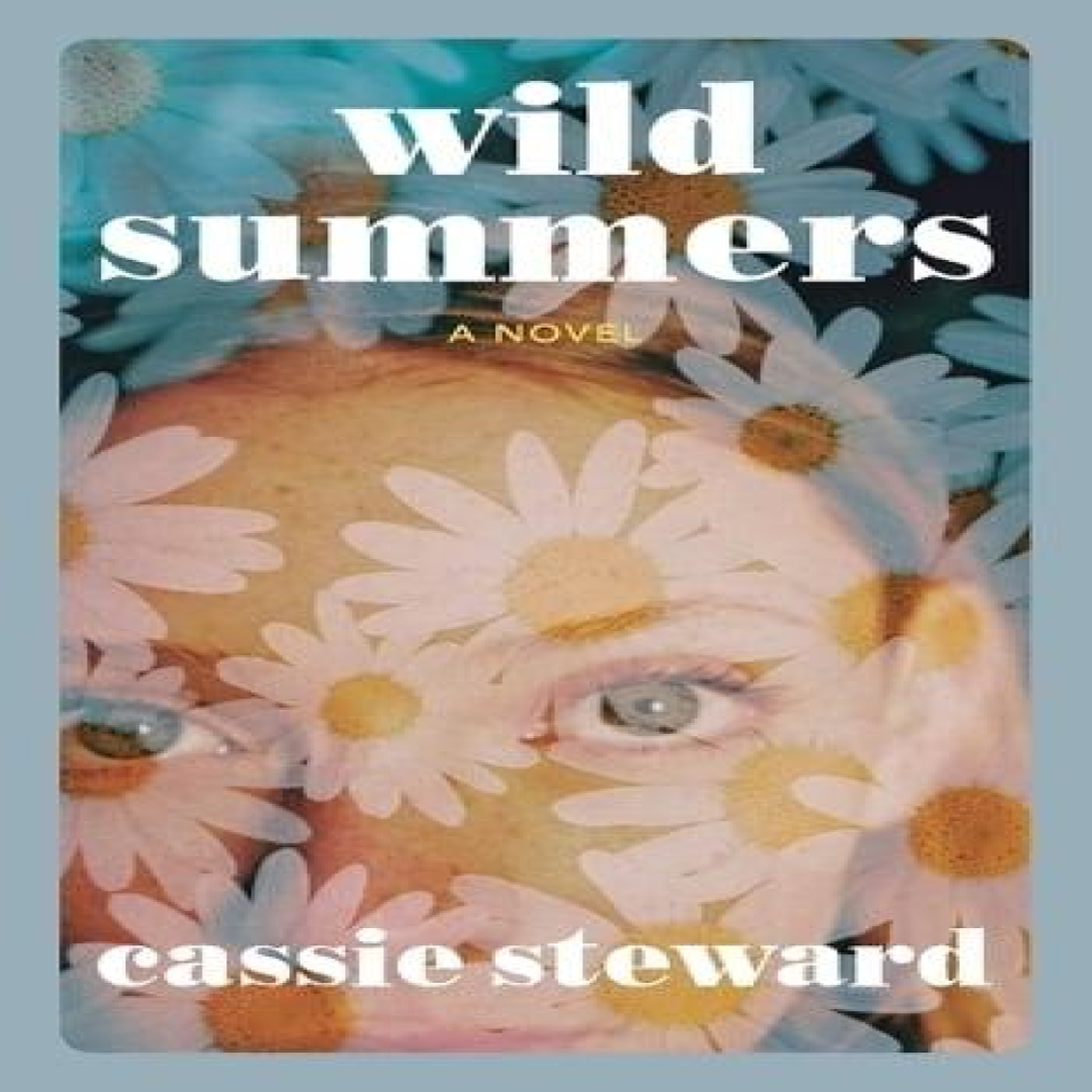 LIVRES Wild Summers - Cassie Steward