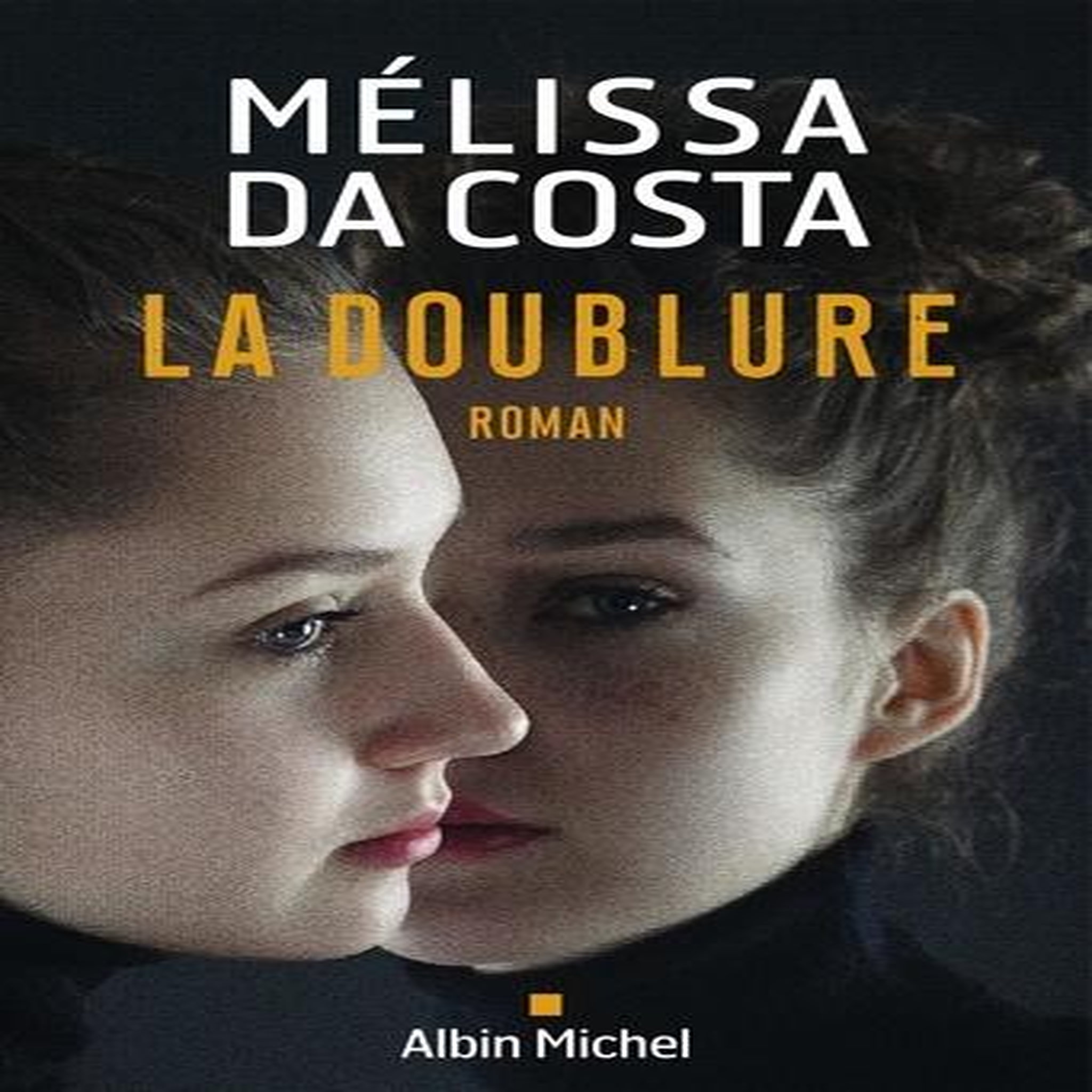 LA DOUBLURE, Da Costa Mélissa