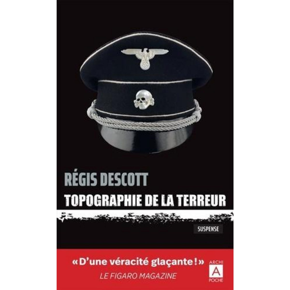 TOPOGRAPHIE DE LA TERREUR, Descott Régis