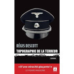 TOPOGRAPHIE DE LA TERREUR, Descott Régis