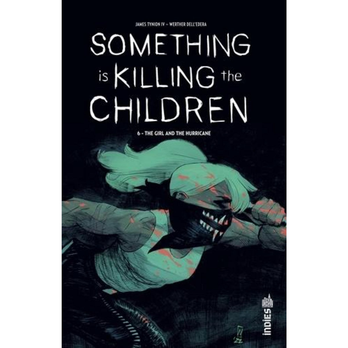 SOMETHING IS KILLING THE CHILDREN TOME 6 : THE GIRL AND THE HURRICANE, Tynion James