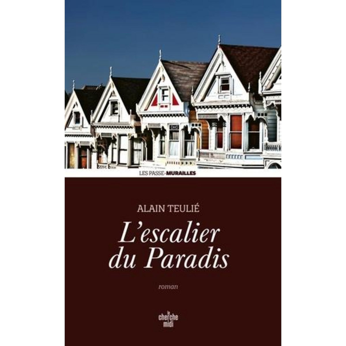 L'ESCALIER DU PARADIS, Teulié Alain